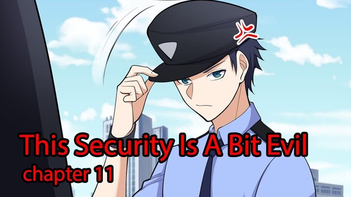 This Security is a Bit Evil chapter 11 Bahasa Indonesia