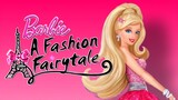 Barbie A Fashion Fairytale