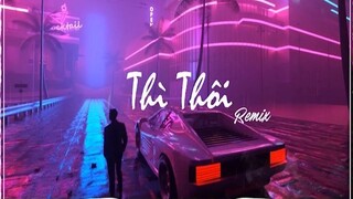 Thì thôi Nhạc pass cực mạnh REMIX #musichaynhat
