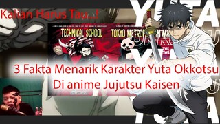 Kalian Harus Tau... 3 Fakta Menarik Karakter Yuta Okkotsu Di Anime Jujutsu Kaisen