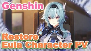 Restore Eula Character PV