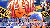 FYPM | Thanh Gươm Diệt Quỷ AMV