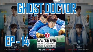 Ghost Doctor - EP14 Tagalog Dubbed HQ