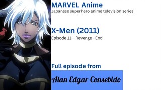 MARVEL Anime: X-Men (2011) Episode 11 – Revenge - End