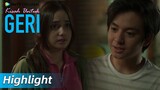 Highlight EP06 Kita masih bisa sahabatan, 'kan? | WeTV Original Kisah Untuk Geri