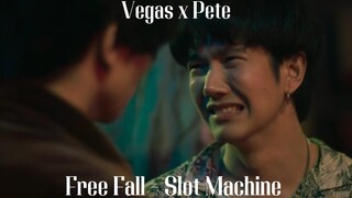 FMV Free fall x Vegas x Pete kinnporschetheseries เวกัสพีท vegaspete ไบเบิ้ลบิว biblebuild