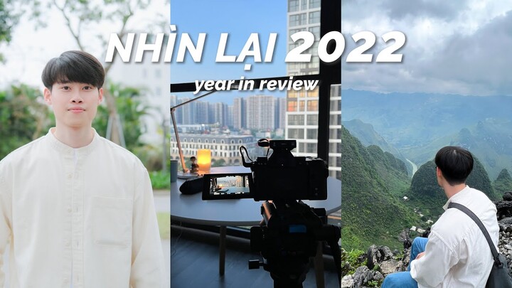 NHÌN LẠI 2022 | Những chuyến đi, sống một mình, biến cố gia đình, và niềm vui trong cuộc sống