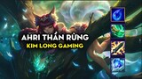 Kim Long Gaming - Ahri thần rừng