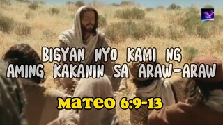 Sabi ng Panginoong Jesus | Ganito Kayo Dapat Manalangin