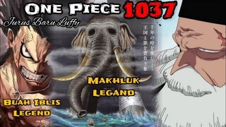 [+] SPOILER OP 1037 - MAHKLUK & BUAH IBLIS LEGEND‼️| [+] SPOILER ONE PIECE 1037