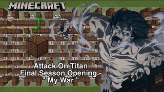 Attack On Titan Season 4 Opening - My War | 僕の戦争 /Boku no Sensou | Minecraft Noteblock Cover |