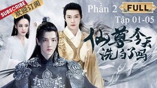 Tiên Tôn Hôm Nay Đã Tẩy Trắng Chưa? Phần 2 - Tập 01-05 | Vietsub