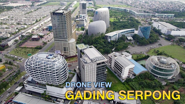 [Drone View] Gading Serpong - Kab Tangerang 2022