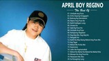 April Boy Regino Best Hits Songs Collection (2019) Full Playlist HD 🎥