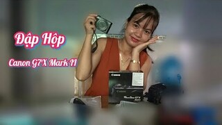 #80: ĐẬP HỘP Máy Ảnh Canon G7X Mark II | Máy quay phim tốt nhất để làm Vlog | Unboxing New Camera