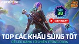 Bí Kíp Free Fire Tập 30 | Top Các Khẩu Súng Tốt Dùng Để Leo Rank Tử Chiến Trong OB36