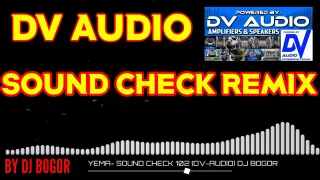 DV AUDIO SOUND CHECK BATTLE REMIX | DJ BOGOR REMIX