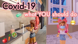 COVID-19 + what YOU should do