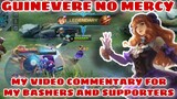 GUINEVERE NO MERCY BUILD - COMMENTARY AND TUTORIAL FOR YOU GUYS - MOBILE LEGENDS