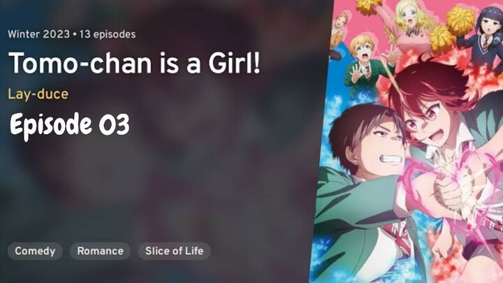 Tomo-chan Is a Girl! Episode 1 - BiliBili