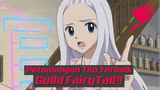 Petualangan Tim Terbaik Guild Fairy Tail❗❗