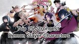 Top 25 Strongest Demon Slayer Characters