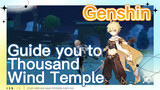 Guide you to Thousand Wind Temple