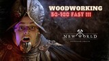 WOODWORKING SKILL | 50-100 FAST | NEW WORLD