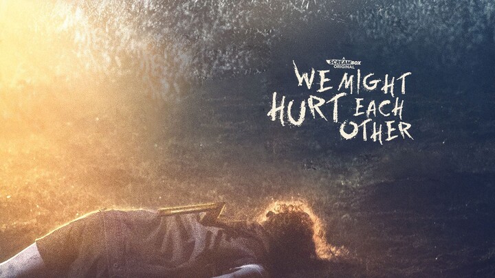 We Might Hurt Each Other 2023 Full Movie