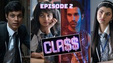 Class S01E02 Hindi 1080p NetFlix WEB-DL