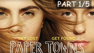 หนังดัง💥Paper Towns - เมืองกระดาษ_1