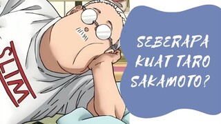 Seberapa Kuat Taro Sakamoto dalam Anime Sakamoto Days?