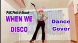 JY Park & Sunmi- WHEN WE DISCO Dance Cover