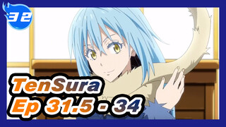 Re-edited | TenSura Ep 31.5 - 34 (1 hr long)_E32