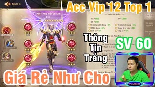 Mu Vinh Dự | Acc Vip 12 Top 1 Giá Cực Rẻ