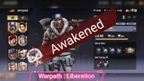 Warpath:Liberation Awakened Officer: Max Level: 1