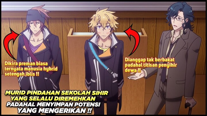 MURID PINDAHAN SEKOLAH SIHIR YANG DIREMEHKAN PADAHAL OVERPOWER - Alur Cerita Anime Toky0 Ravens