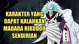 MADARA RIKUDOU TAK SANGGUP !!! Inilah 5 Karakter Yang Dapat Kalahkan Madara Rikudou Sendirian