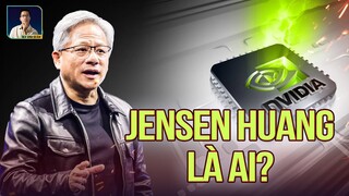 JENSEN HUANG - QUÁ KHỨ KHÔNG ÊM Ả CỦA ĐỨA TRẺ NHẬP CƯ ĐẾN ÔNG TRÙM CÔNG NGHỆ