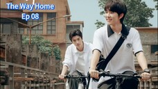 The Way Home Ep 08 (sub indo)