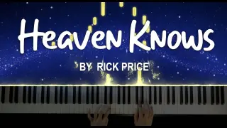 Heaven Knows by Rick Price piano cover + sheet music