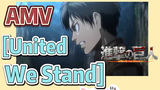 [Attack on Titan]  AMV | [United  We Stand]