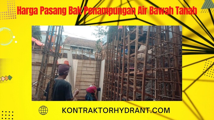 Harga pasang bak penampungan air bawah tanah