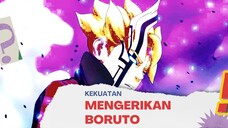 KEKUATAN MENGERIKAN BORUTO