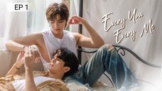 🇹🇭[2024]EVERY YOU EVERY ME | EP 1 (ENG-SUB)