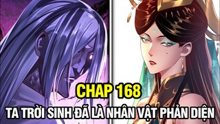 CHAP 168 | TA TRỜI SINH ĐÃ LÀ NHÂN VẬT PHẢN DIỆN | TRUYỆN TRANH THUYẾT MINH | REVIEW MANHUA