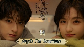 Angels Fall Sometimes (2024) Eps 14  Sub Indo