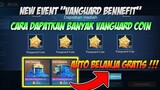 CARA DAPATKAN DIAMOND GRATIS LAGI DI EVENT TERBARU "VANGUARD BENNEFIT" | MOBILE LEGENDS BANG BANG