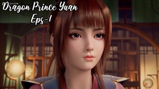 Dragon Prince Yuan Eps 1 | Sub Indo