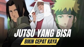 3 Jutsu Di Naruto Yang Bisa Bikin Cepat Kaya Di Dunia Nyata